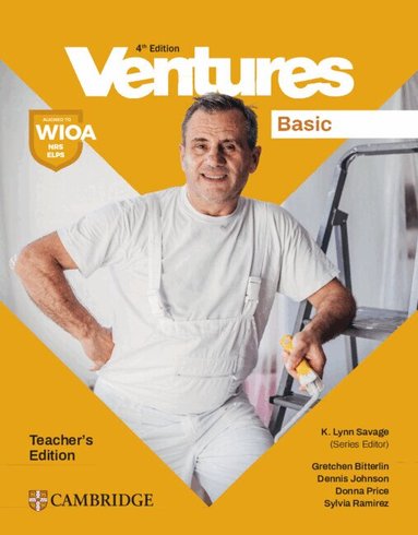 K. Lynn Savage, Dennis Johnson, Donna Price, Gretchen Bitterlin, Sylvia Ramirez - Ventures Basic Teacher's Edition, Häftad