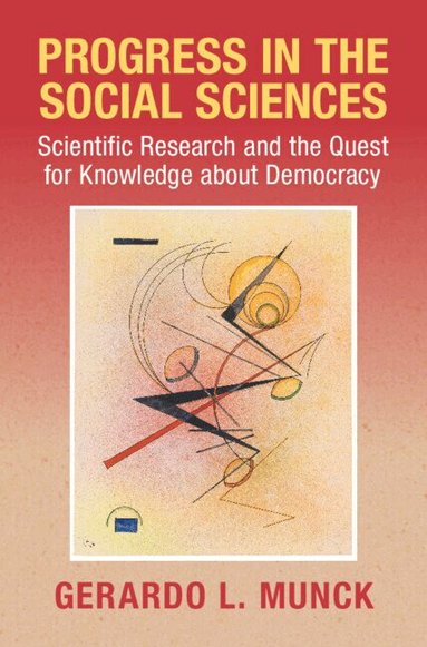 Gerardo L. Munck - Progress in the Social Sciences, Häftad