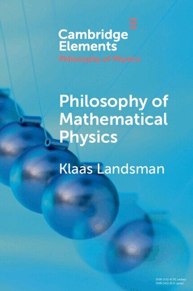 Klaas Landsman - Philosophy of Mathematical Physics, Häftad