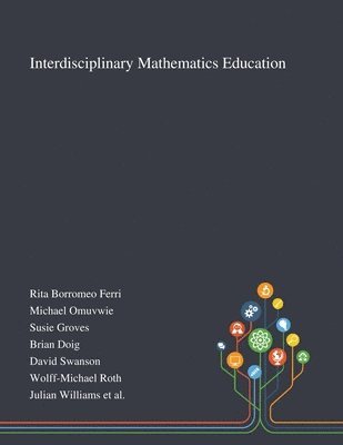 Interdisciplinary Mathematics Education 1