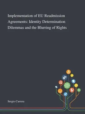 Implementation of EU Readmission Agreements, Inbunden. Tillgänglighet: Lägg i varukorg