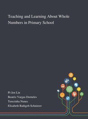 bokomslag Teaching and Learning About Whole Numbers in Primary School