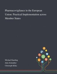 bokomslag Pharmacovigilance in the European Union