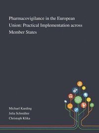 bokomslag Pharmacovigilance in the European Union