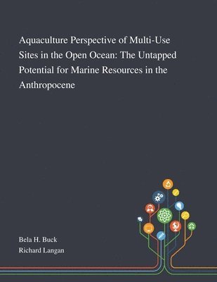 bokomslag Aquaculture Perspective of Multi-Use Sites in the Open Ocean