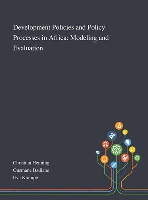 Development Policies and Policy Processes in Africa, Inbunden