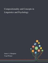 bokomslag Compositionality and Concepts in Linguistics and Psychology