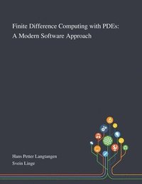 bokomslag Finite Difference Computing With PDEs