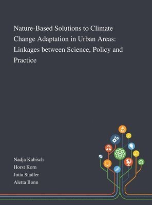 bokomslag Nature-Based Solutions to Climate Change Adaptation in Urban Areas