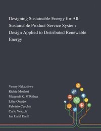 bokomslag Designing Sustainable Energy for All