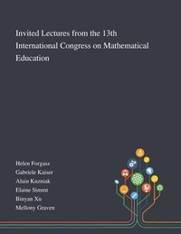 bokomslag Invited Lectures From the 13th International Congress on Mathematical Education