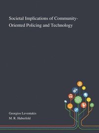 bokomslag Societal Implications of Community-Oriented Policing and Technology