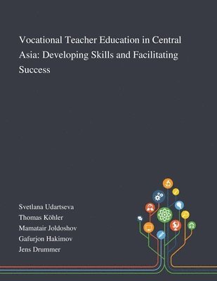 Vocational Teacher Education in Central Asia, Häftad