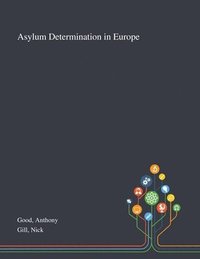 bokomslag Asylum Determination in Europe