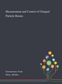 bokomslag Measurement and Control of Charged Particle Beams