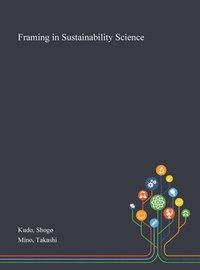 bokomslag Framing in Sustainability Science