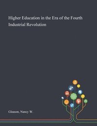 bokomslag Higher Education in the Era of the Fourth Industrial Revolution