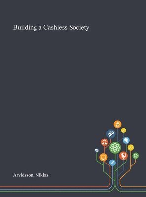 Building a Cashless Society 1