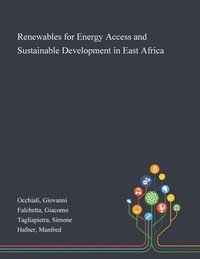 bokomslag Renewables for Energy Access and Sustainable Development in East Africa