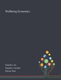 bokomslag Wellbeing Economics