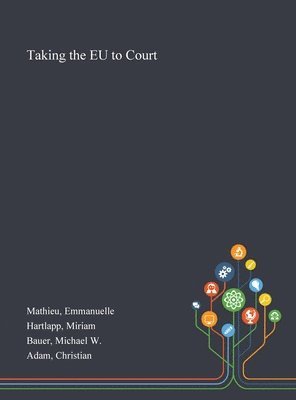 Taking the EU to Court 1