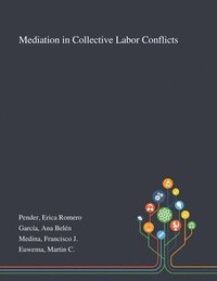 bokomslag Mediation in Collective Labor Conflicts