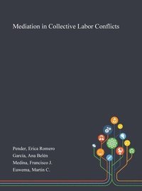 bokomslag Mediation in Collective Labor Conflicts