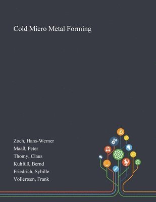 Cold Micro Metal Forming 1