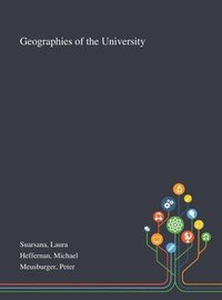 bokomslag Geographies of the University