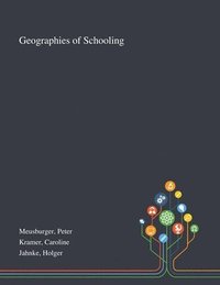 bokomslag Geographies of Schooling