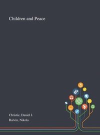 bokomslag Children and Peace