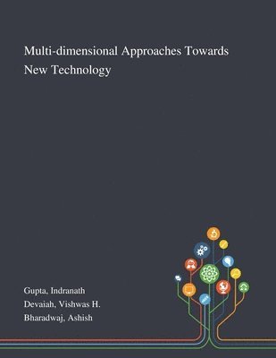 bokomslag Multi-dimensional Approaches Towards New Technology