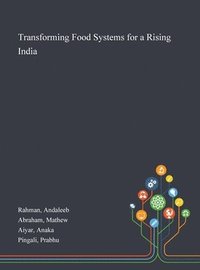 bokomslag Transforming Food Systems for a Rising India