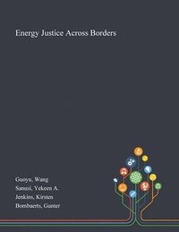 bokomslag Energy Justice Across Borders