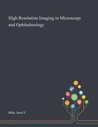 bokomslag High Resolution Imaging in Microscopy and Ophthalmology