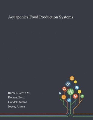 Aquaponics Food Production Systems 1