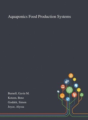 bokomslag Aquaponics Food Production Systems