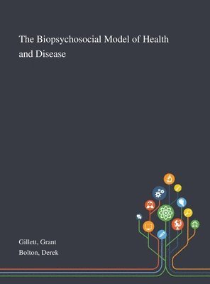 bokomslag Biopsychosocial Model of Health and Disease