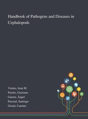 bokomslag Handbook of Pathogens and Diseases in Cephalopods