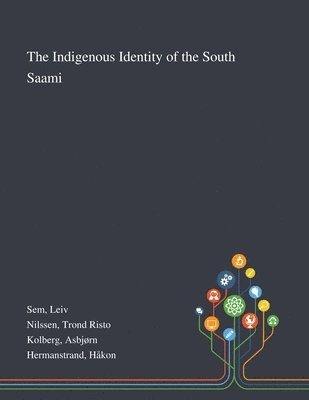 The Indigenous Identity of the South Saami 1