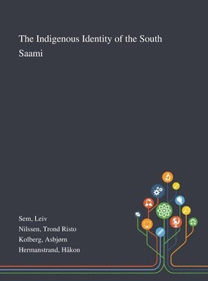 The Indigenous Identity of the South Saami 1