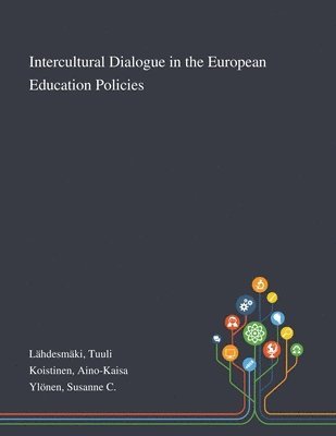 Intercultural Dialogue in the European Education Policies 1
