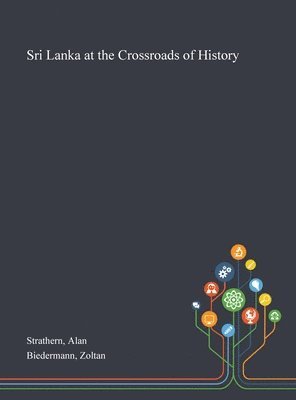 bokomslag Sri Lanka at the Crossroads of History
