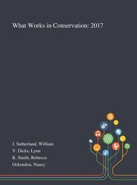 bokomslag What Works in Conservation