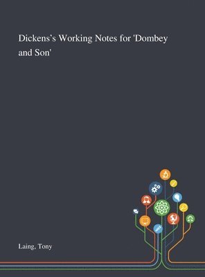 bokomslag Dickens's Working Notes for 'Dombey and Son'