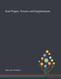 bokomslag Karl Popper, Science and Enightenment