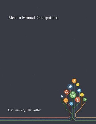 Men in Manual Occupations 1