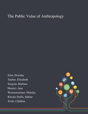 Dorothy Zinn, Elisabeth Tauber, Centro Studi Investimenti Sociali - Public Value of Anthropology, Häftad