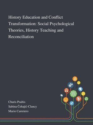 History Education and Conflict Transformation, Inbunden