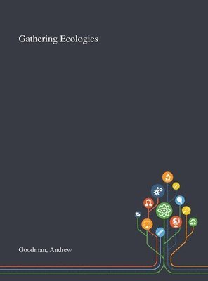 Gathering Ecologies 1